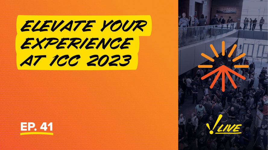 Ignition Community Live Elevate Your Experience at ICC 2023