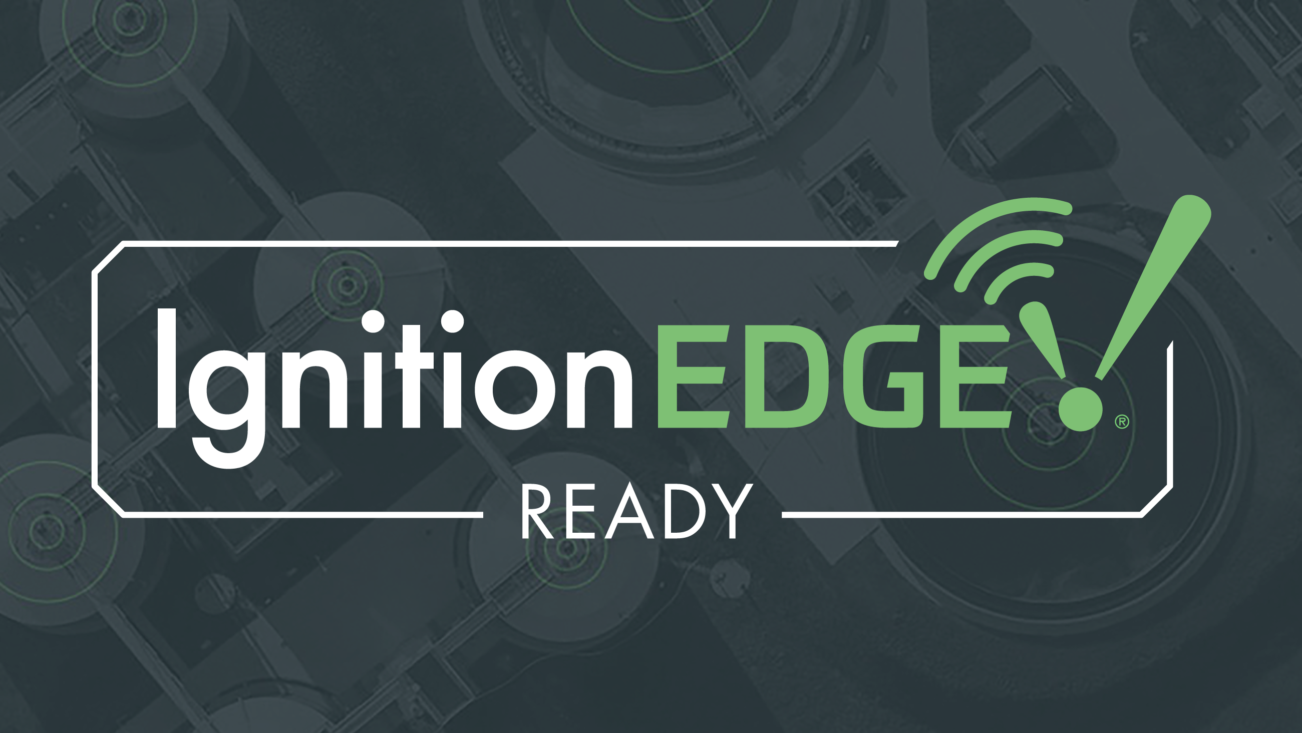 Ignition Edge Ready.